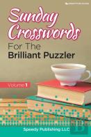 Sunday Crosswords For The Brilliant Puzzler Volume 1