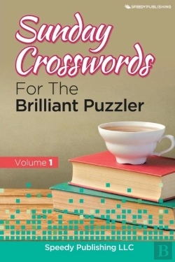 Bertrand.pt - Sunday Crosswords For The Brilliant Puzzler Volume 1