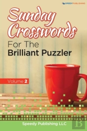 Sunday Crosswords For The Brilliant Puzzler Volume 2