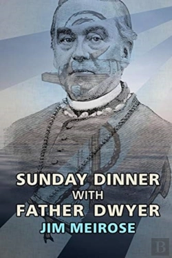 Bertrand.pt - Sunday Dinner With Father Dwyer
