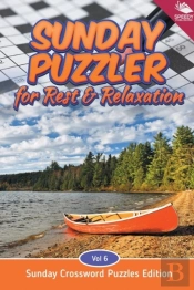 Sunday Puzzler For Rest & Relaxation Vol 6