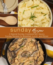 Sunday Recipes: A Special Sunday Cookboo