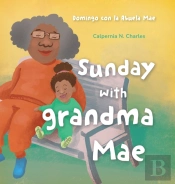 Sunday With Grandma Mae