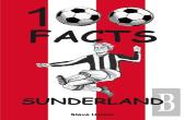 Sunderland - 100 Facts
