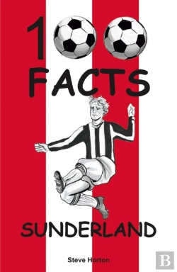 Bertrand.pt - Sunderland - 100 Facts