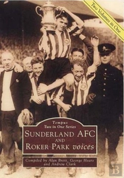 Bertrand.pt - Sunderland A.F.C. And Roker Park Voices