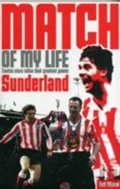 Sunderland Match Of My Life