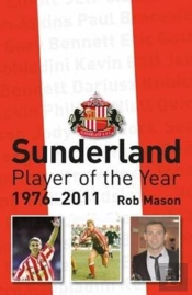 Sunderland: Player Of The Year 1976-2011