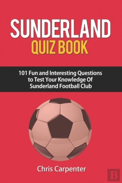 Bertrand.pt - Sunderland Quiz Book