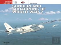 Sunderland Squadrons Of World War 2