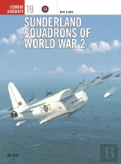 Sunderland Squadrons Of World War 2