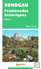 Sundgau - Promenades Historiques Tome1