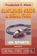 Sunflower Seeds And Seoul Food