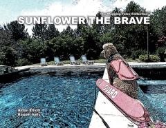 Sunflower The Brave