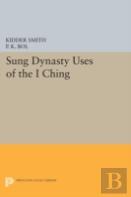 Sung Dynasty Uses Of The I Ching