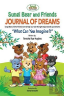 Sungi Bear And Friends Journal Of Dreams