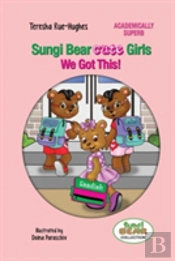 Sungi Bear Cute Girls: We Got This!