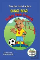 Sungi Bear Makes New Friends