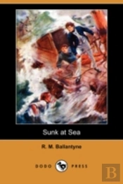 Sunk At Sea (Dodo Press)
