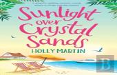 Sunlight Over Crystal Sands