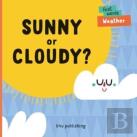 Sunny Or Cloudy?