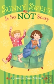 Sunny Sweet Is So Not Scary