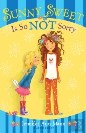Sunny Sweet Is So Not Sorry
