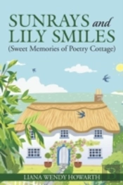 Sunrays And Lily Smiles:  Sweet Memories