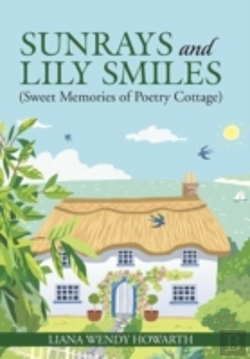Bertrand.pt - Sunrays And Lily Smiles:  Sweet Memories