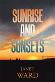 Sunrise And Sunsets