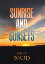 Sunrise And Sunsets