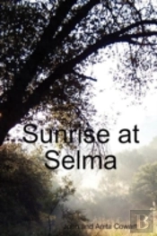 Sunrise At Selma