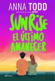 Sunrise. El Último Amanecer