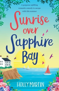 Bertrand.pt - Sunrise Over Sapphire Bay: A Gorgeous Uplifting Romantic Comedy To Escape With This Summer