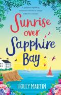 Sunrise Over Sapphire Bay