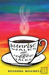 Sunrise Walks And Coffee Talks