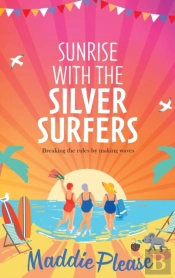 Sunrise With The Silver Surfers