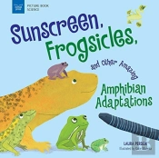 Sunscreen Frogsicles & Other Amazing Amp