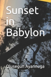 Sunset In Babylon