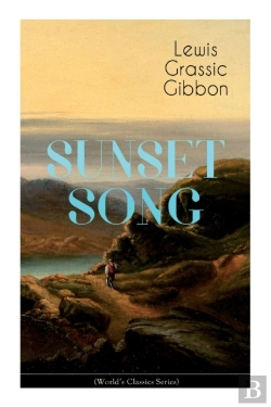 Bertrand.pt - Sunset Song (World'S Classic Series)