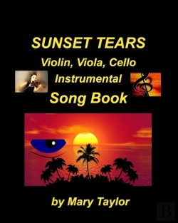 Bertrand.pt - Sunset Tears Violin, Viola, Cello Instrumental Song Book