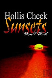 Sunsets Don'T Wait