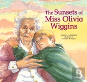 Sunsets Of Miss Olivia Wiggins