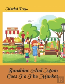 Bertrand.pt - Sunshine And Mom Goes To The Market