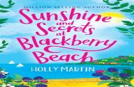 Sunshine And Secrets At Blackberry Beach