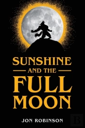 Sunshine And The Full Moon
