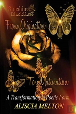 Bertrand.pt - Sunshine Blackrose: From Origination To Maturation