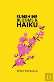 Sunshine Blooms And Haiku
