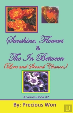 Bertrand.pt - Sunshine, Flowers   The In Between  Love