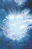 Sunshine In The Midst Of Storms